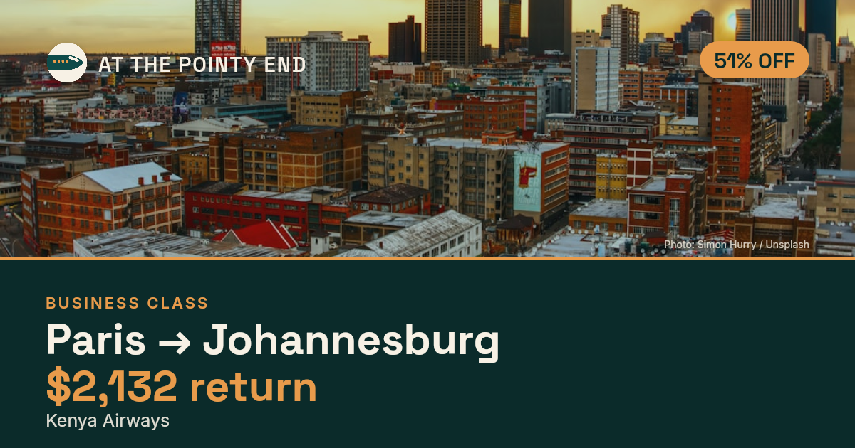 Business return to Johannesburg from US$2,132, about 51% off. Checked against live availability.