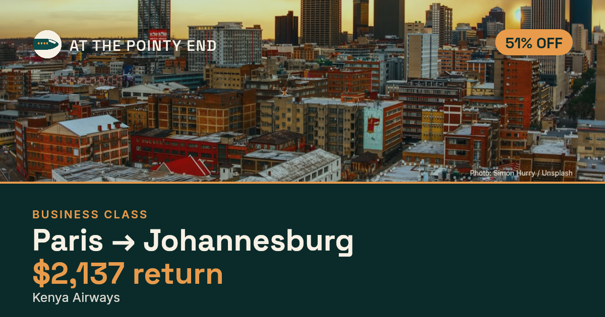 Business return to Johannesburg from US$2,137, about 51% off. Checked against live availability.