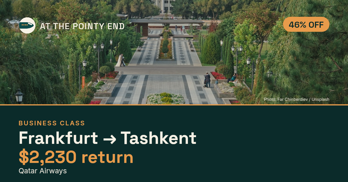 Business return to Tashkent from US$2,230, about 46% off. Checked against live availability.