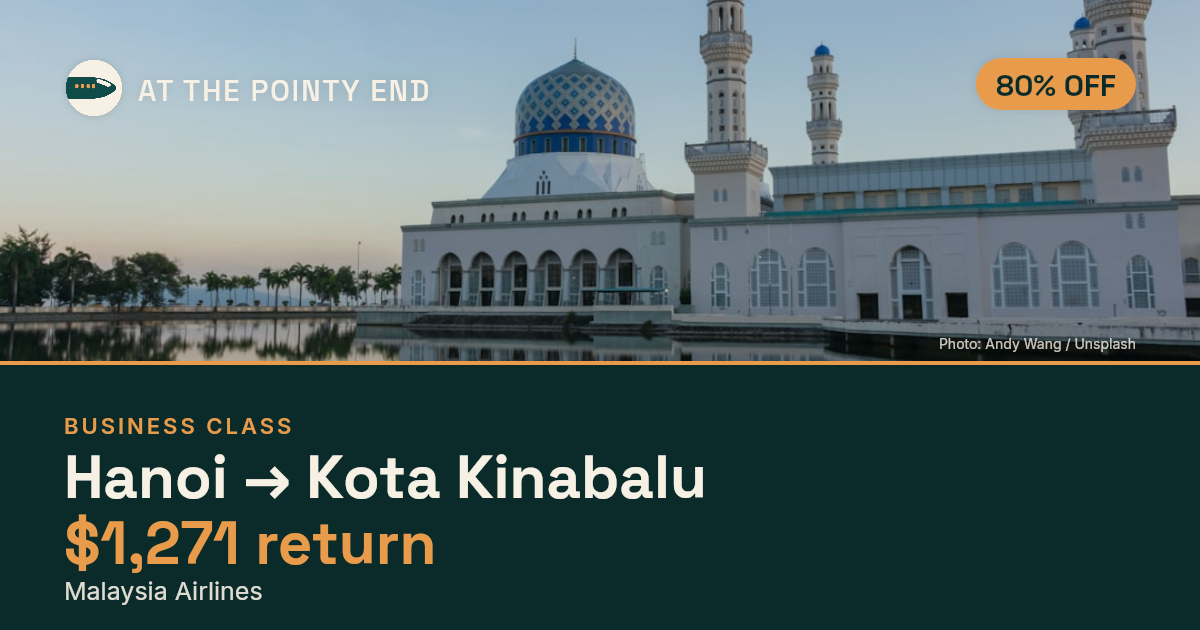 Business return to Kota Kinabalu from US$1,271, well below typical. Checked against live availability.
