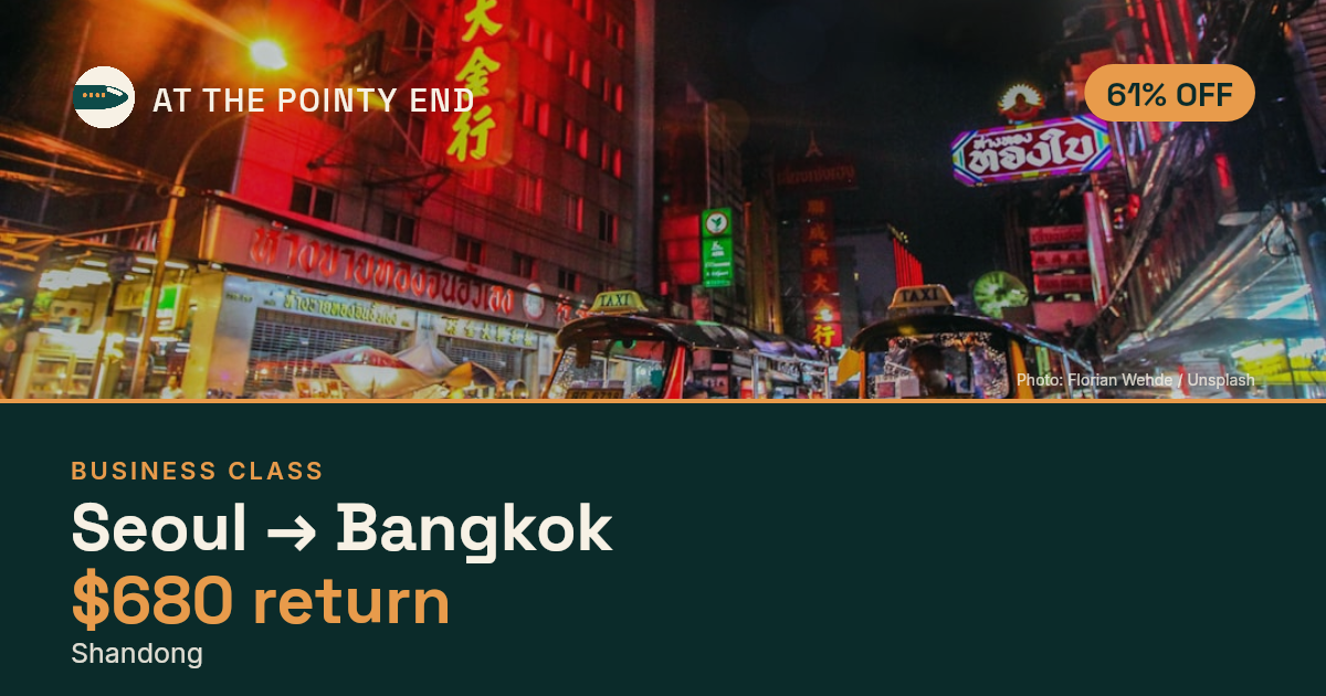 EXPIRED: Business return to Bangkok was US$680. The links inside still show today's best fares.