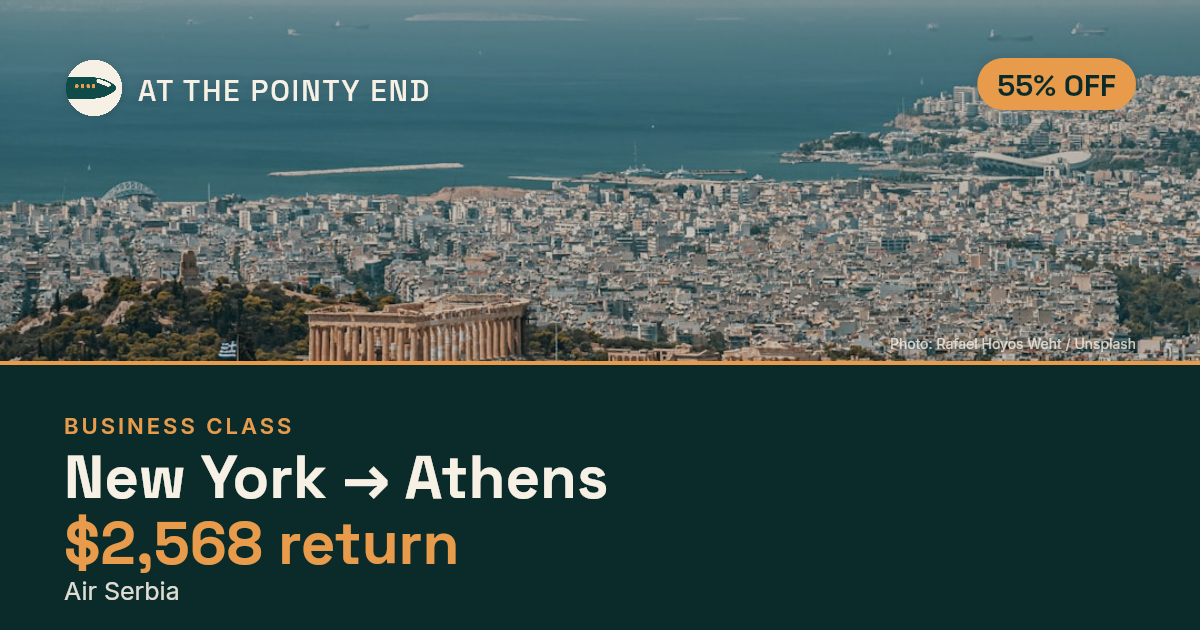 EXPIRED: Business return to Athens was US$2,568. The links inside still show today's best fares.