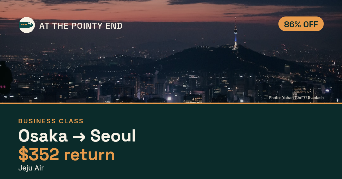 EXPIRED: Business return to Seoul was US$352. The links inside still show today's best fares.