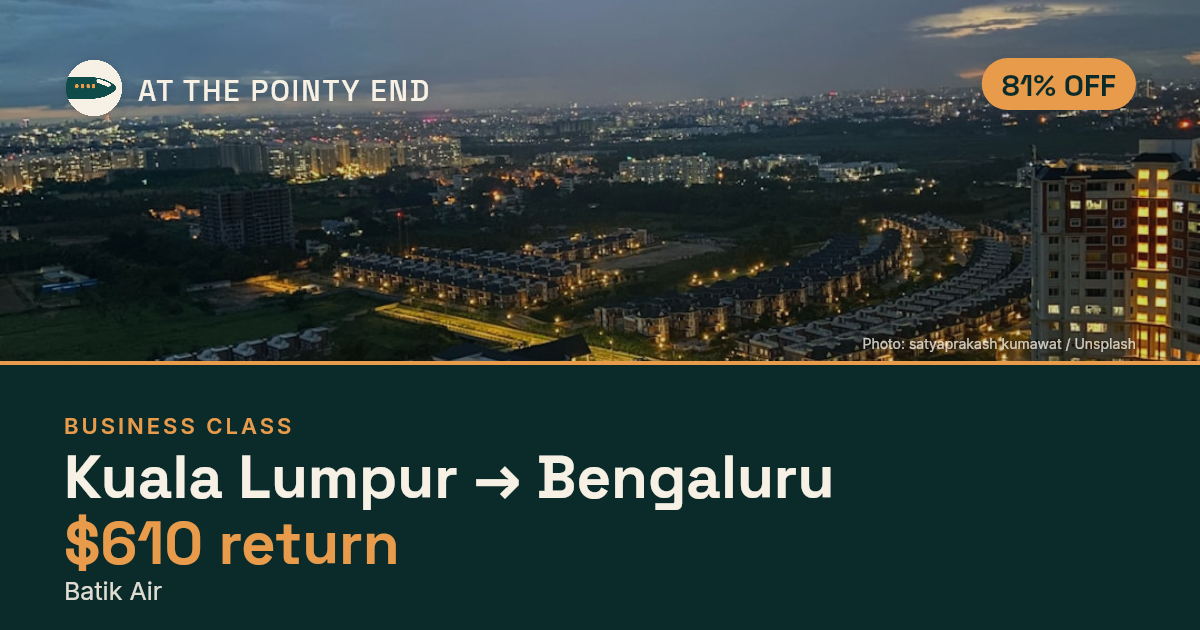 Business return to Bengaluru from US$610, well below typical. Checked against live availability.