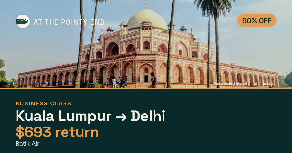 Business return to Delhi from US$693, well below typical. Checked against live availability.