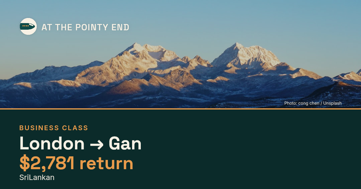 EXPIRED: Business return to Gan was US$2,781. The links inside still show today's best fares.