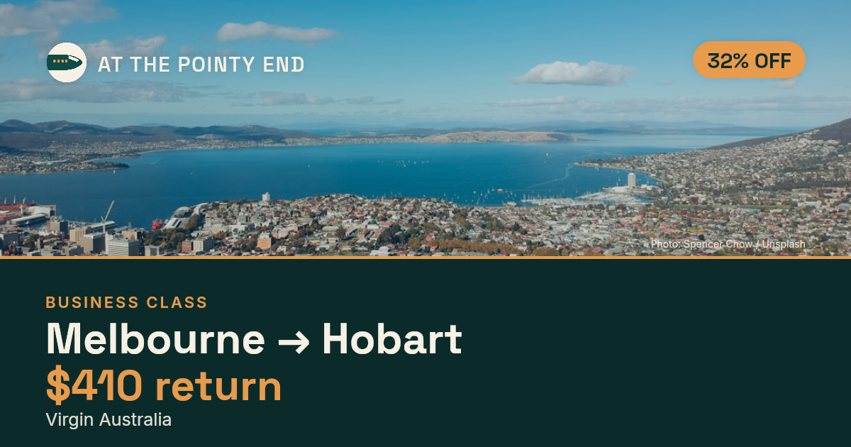 Business return to Hobart from US$410, about 32% off. Checked against live availability.