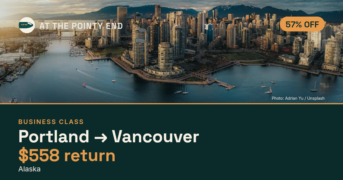 Business return to Vancouver from US$558, about 57% off. Checked against live availability.