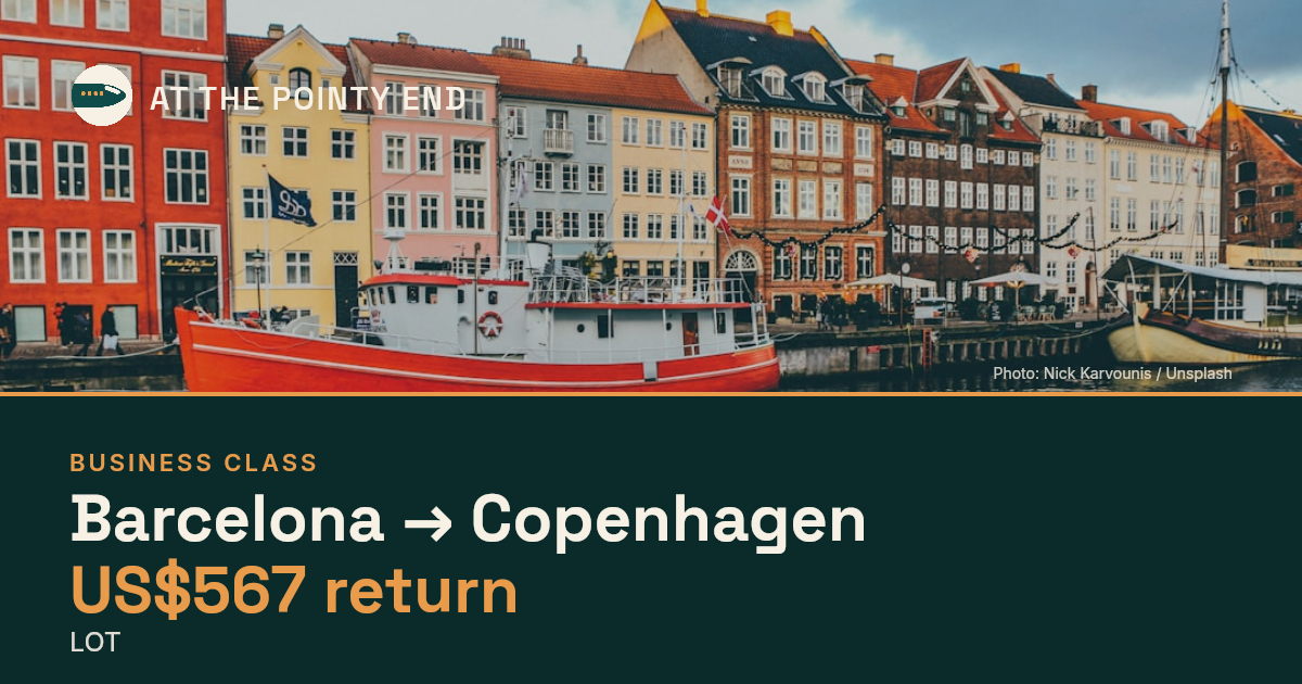 Business return to Copenhagen from US$567, well below typical. Checked against live availability.