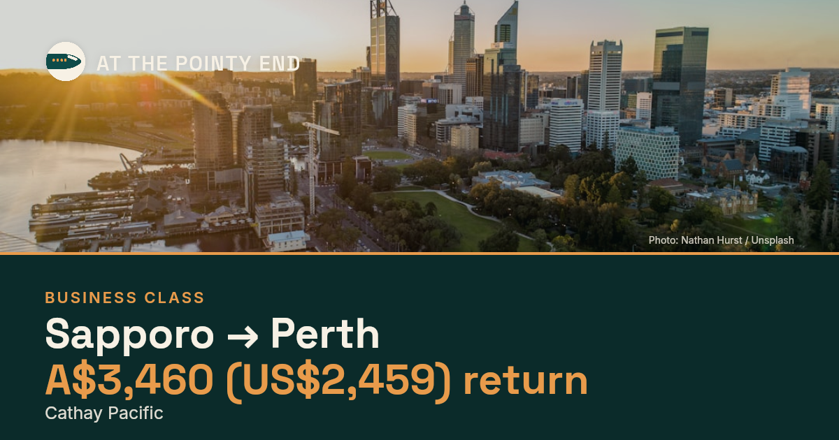 Business return to Perth from US$2,459, well below typical. Checked against live availability.