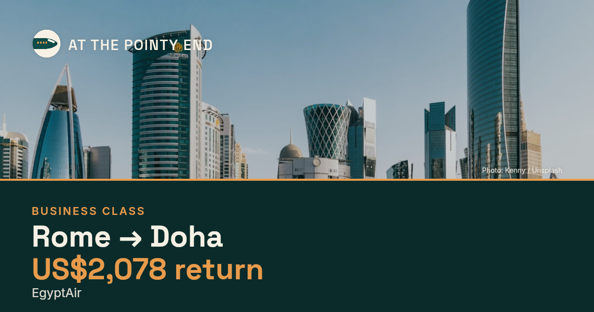 Business return to Doha from US$2,078, well below typical. Checked against live availability.