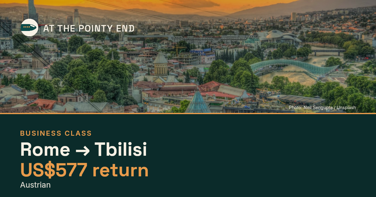 Business return to Tbilisi from US$577, well below typical. Checked against live availability.