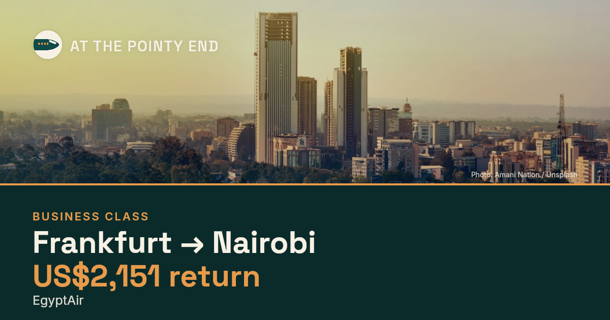 Business return to Nairobi from US$2,151, well below typical. Checked against live availability.