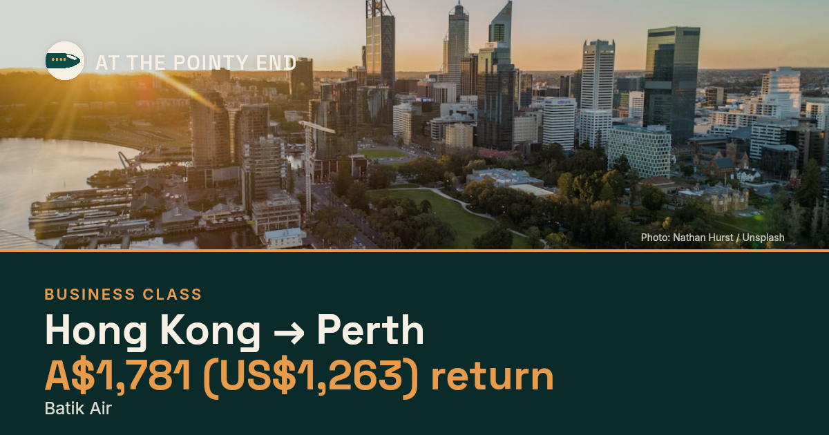 Business return to Perth from US$1,263, well below typical. Checked against live availability.