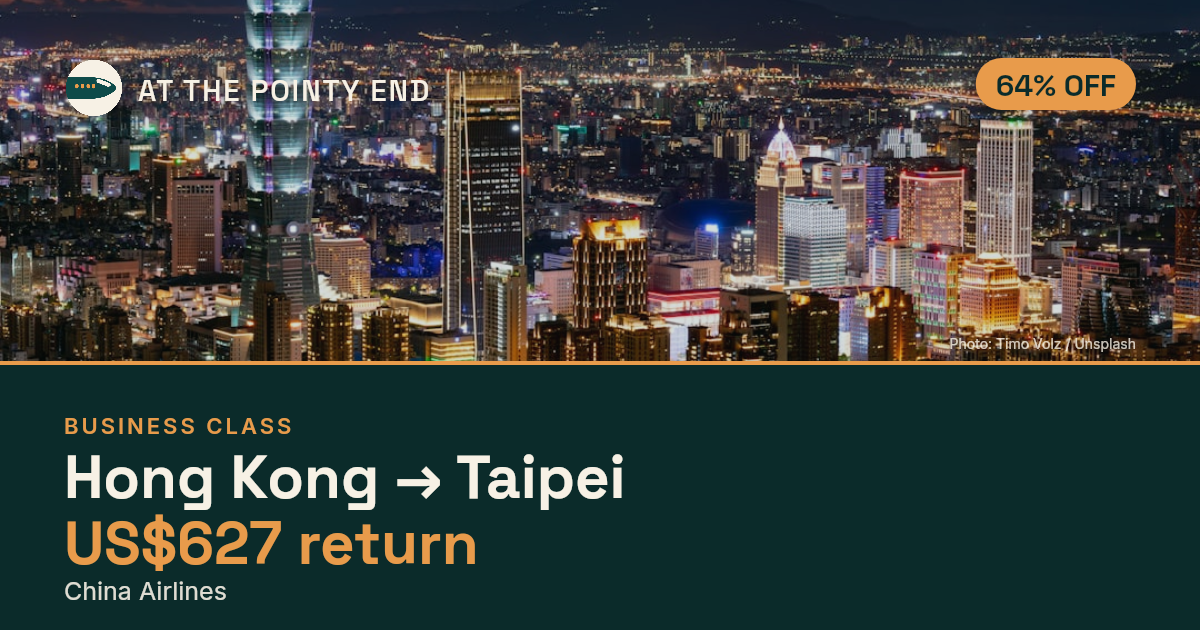 Business return to Taipei from US$627, about 64% off. Checked against live availability.