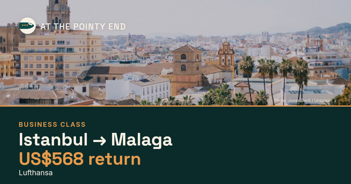 Business return to Malaga from US$568, well below typical. Checked against live availability.