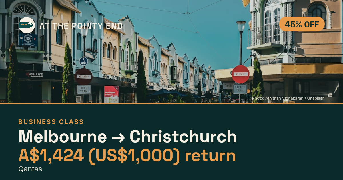 Business return to Christchurch from US$1,000, about 45% off. Checked against live availability.