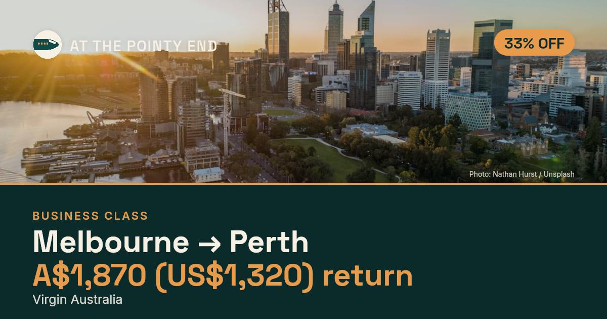 Business return to Perth from US$1,320, about 33% off. Checked against live availability.