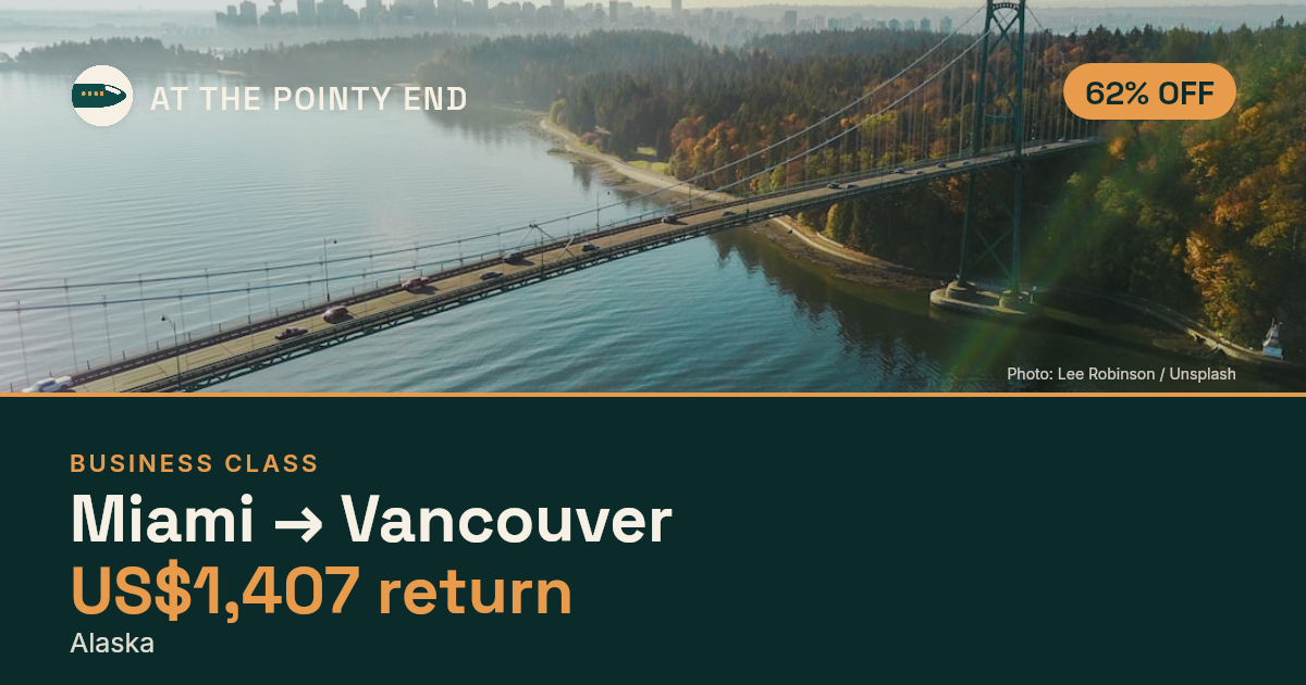 Business return to Vancouver from US$1,407, about 62% off. Checked against live availability.