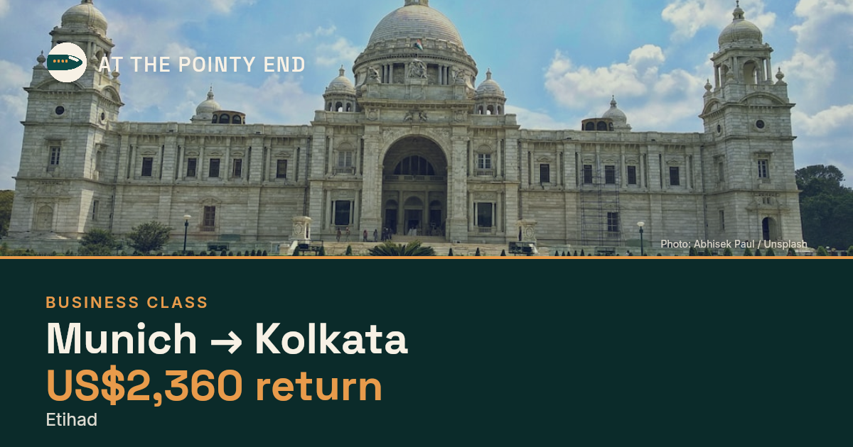 Business return to Kolkata from US$2,360, well below typical. Checked against live availability.