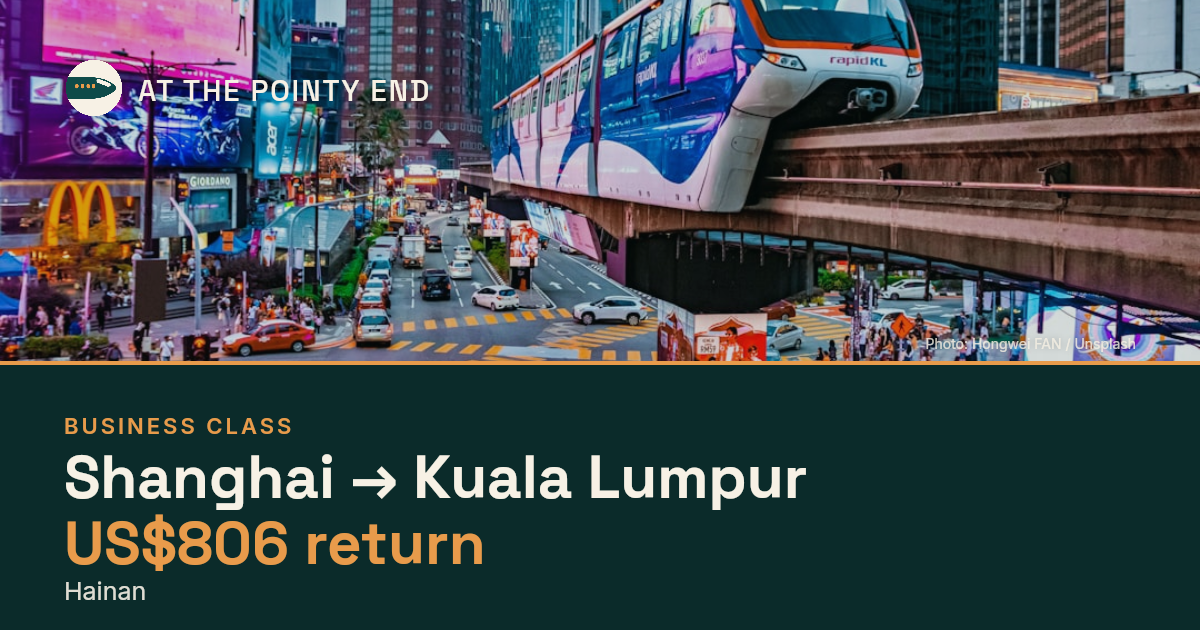 Business return to Kuala Lumpur from US$806, well below typical. Checked against live availability.