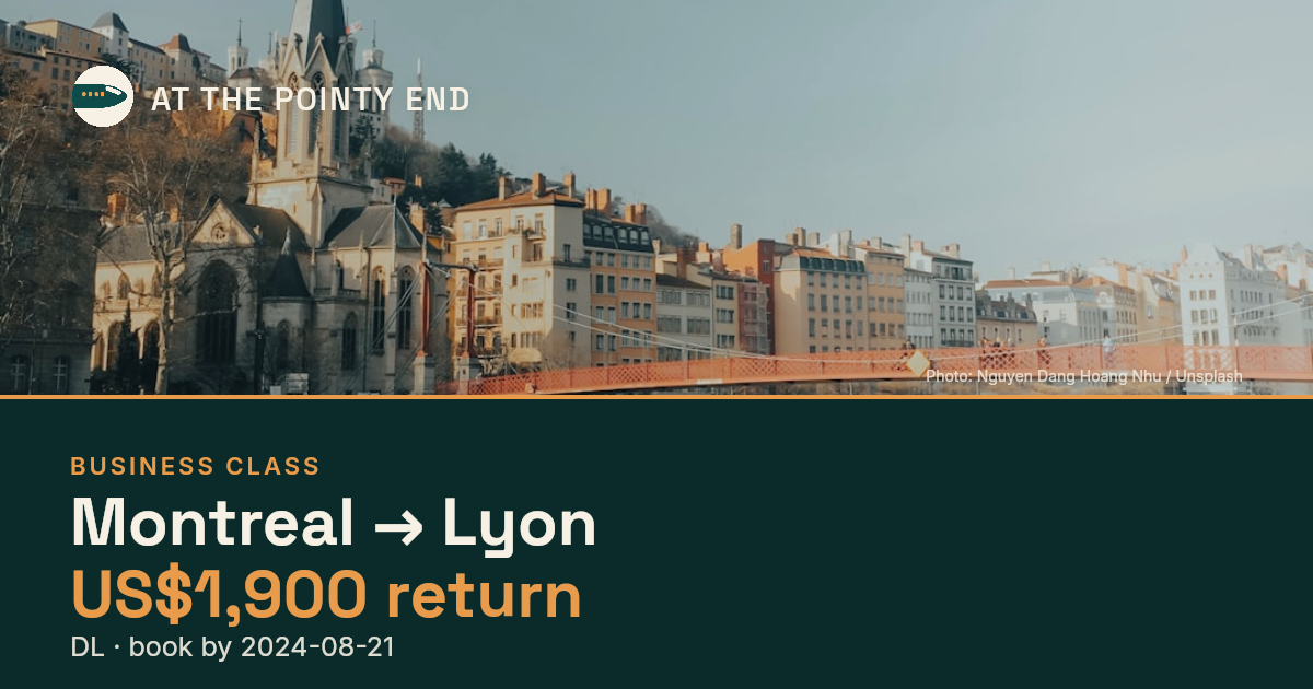 Business return to Lyon from US$1,900. Checked against live availability.