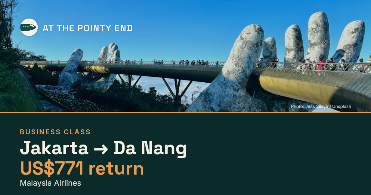 Business return to Da Nang from US$771, well below typical. Checked against live availability.