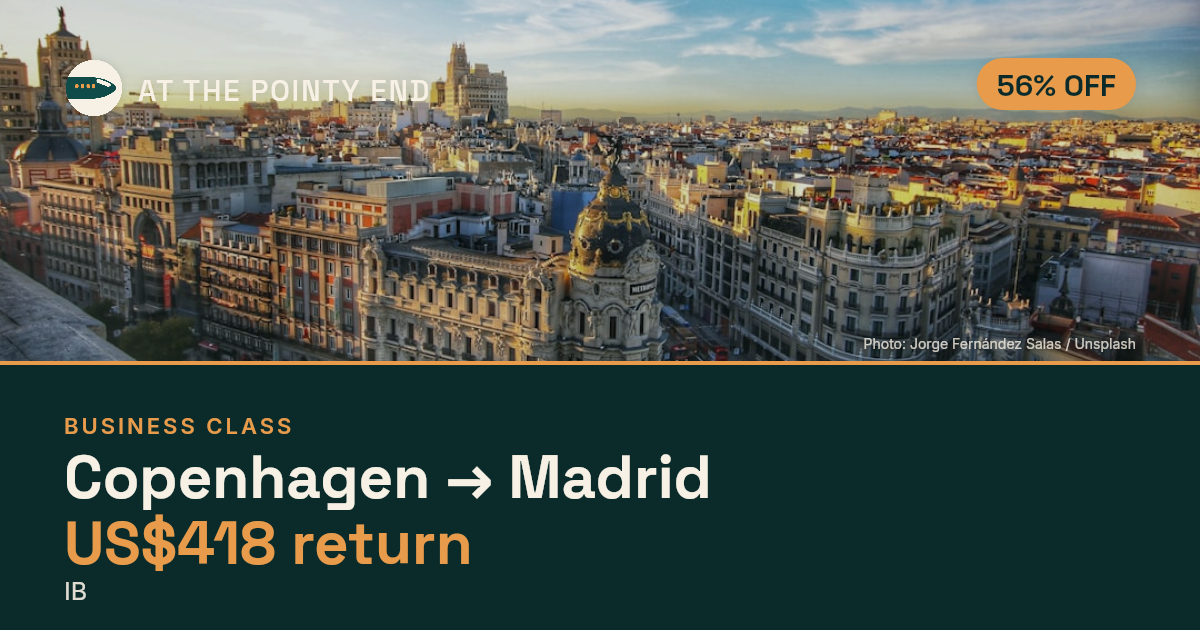 Business return to Madrid from US$418, about 56% off. Checked against live availability.