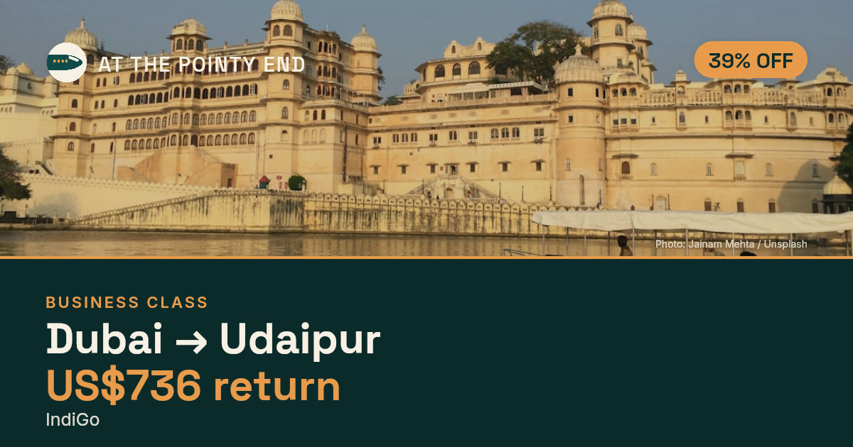 Business return to Udaipur from US$736, about 39% off. Checked against live availability.