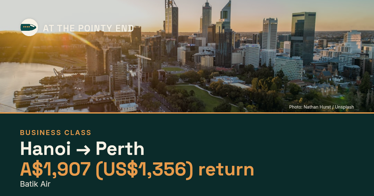 Business return to Perth from US$1,356, well below typical. Checked against live availability.