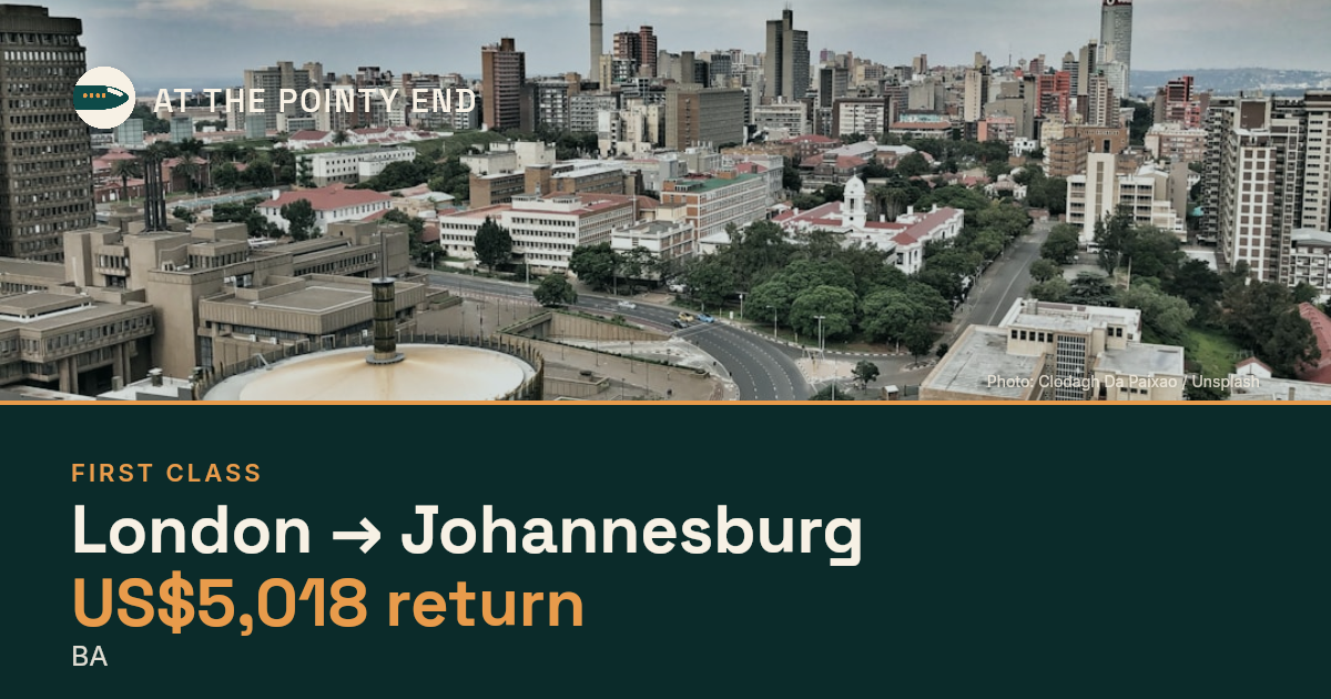 First return to Johannesburg from US$5,018, well below typical. Checked against live availability.