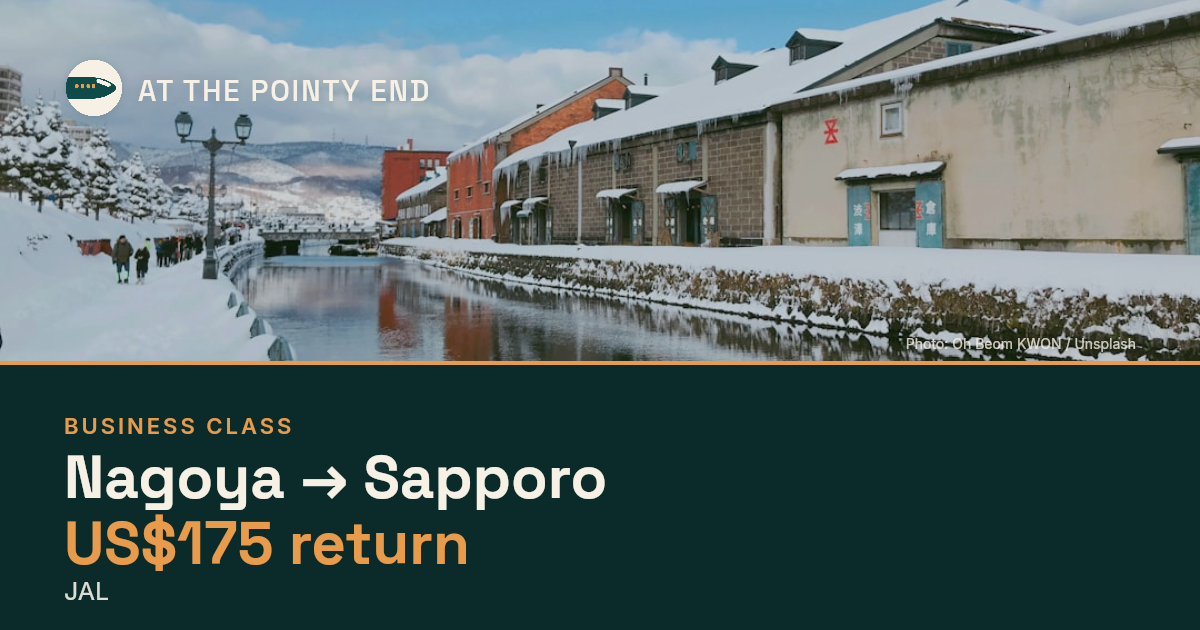 Business return to Sapporo from US$175, well below typical. Checked against live availability.