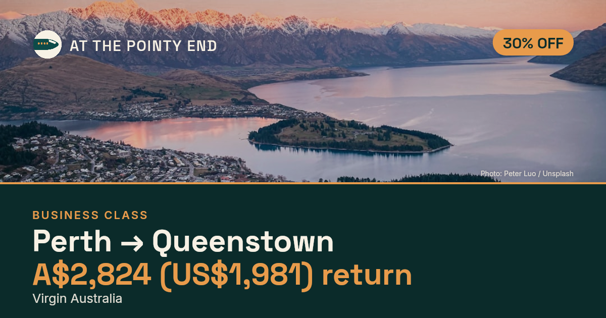 Business return to Queenstown from US$1,981, about 30% off. Checked against live availability.
