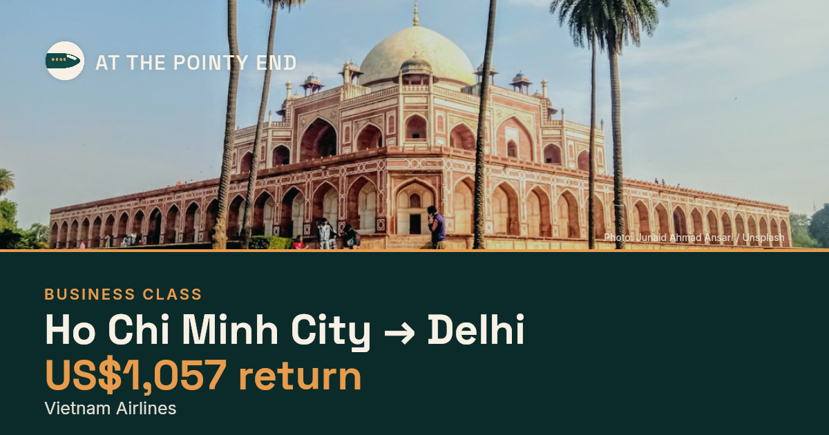 Business return to Delhi from US$1,057, well below typical. Checked against live availability.