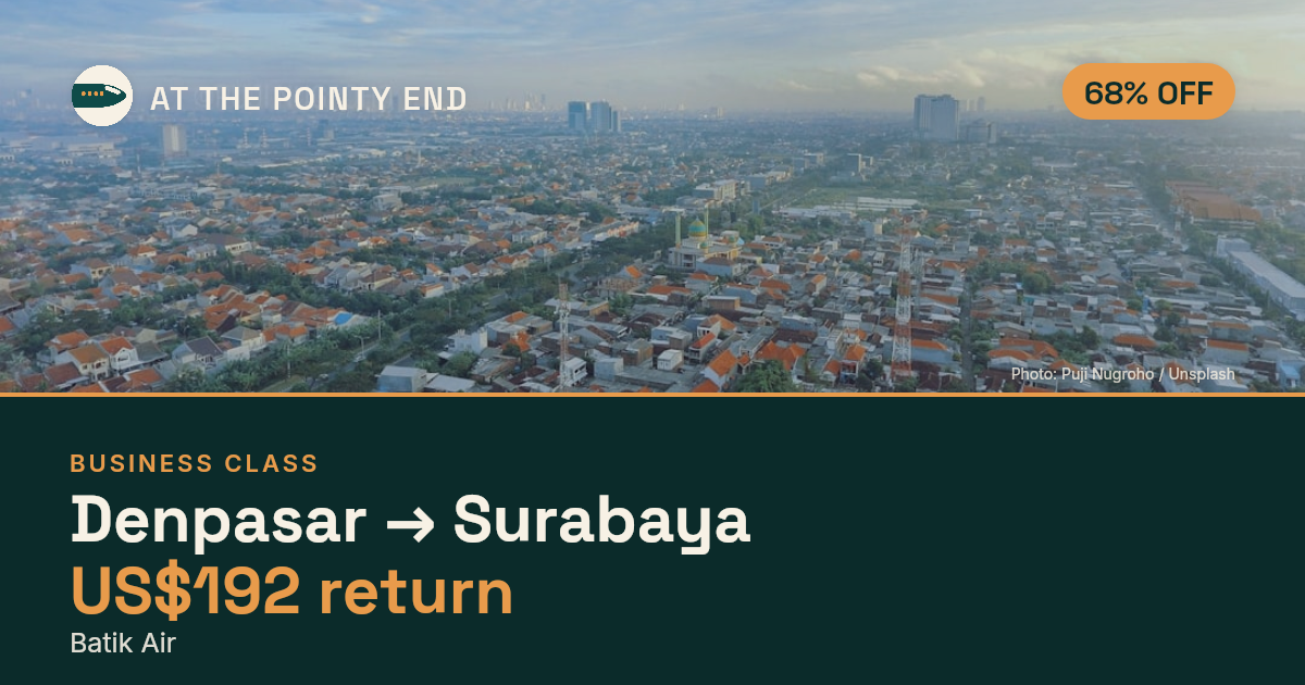 Business return to Surabaya from US$192, about 68% off. Checked against live availability.