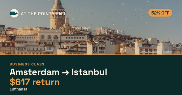 EXPIRED: Business return to Istanbul was US$617. The links inside still show today's best fares.