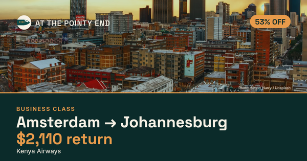 EXPIRED: Business return to Johannesburg was US$2,110. The links inside still show today's best fares.