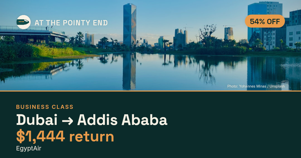 Business return to Addis Ababa from US$1,444, about 54% off. Checked against live availability.