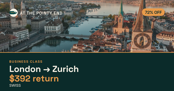 Business return to Zurich from US$392, well below typical. Checked against live availability.