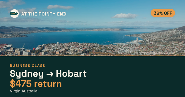 Business return to Hobart from US$475, about 38% off. Checked against live availability.