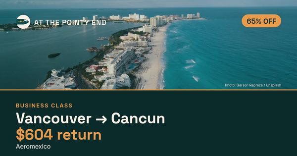 EXPIRED: Business return to Cancun was US$604. The links inside still show today's best fares.