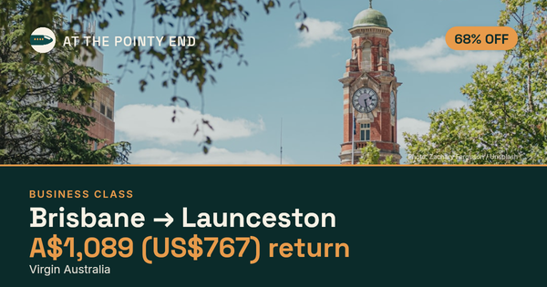 Business return to Launceston from US$767, about 68% off. Checked against live availability.