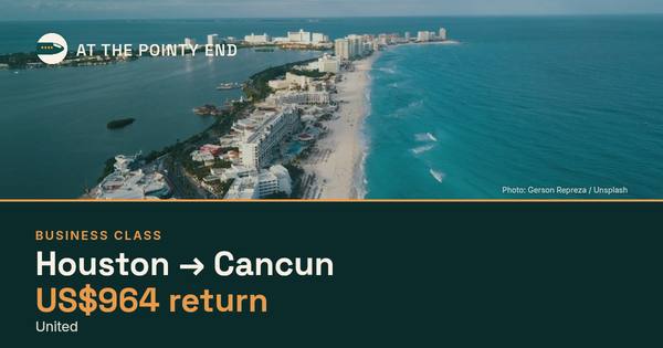 Business return to Cancun from US$964, well below typical. Checked against live availability.