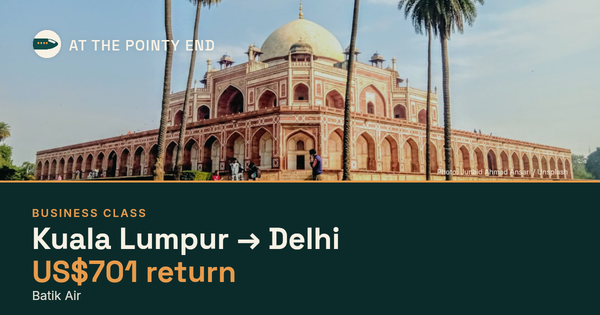 Business return to Delhi from US$701, well below typical. Checked against live availability.