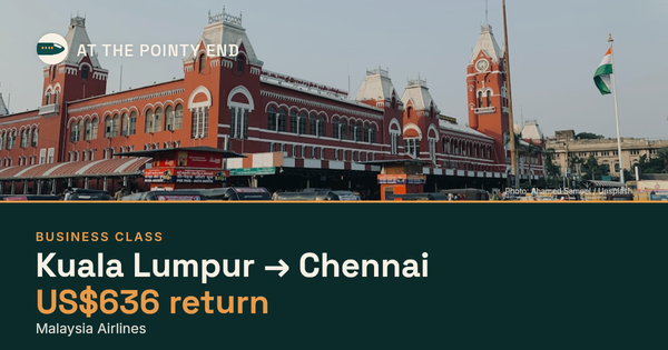 Business return to Chennai from US$636, well below typical. Checked against live availability.