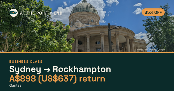 Business return to Rockhampton from US$637, about 35% off. Checked against live availability.