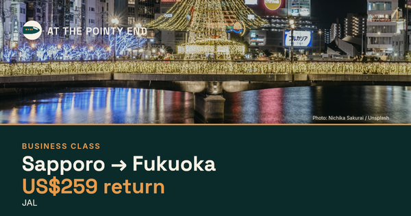 Business return to Fukuoka from US$259, well below typical. Checked against live availability.