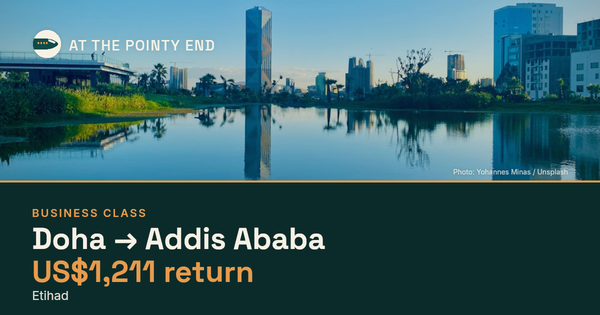 Business return to Addis Ababa from US$1,211, well below typical. Checked against live availability.