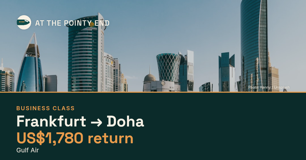 Business return to Doha from US$1,780, well below typical. Checked against live availability.