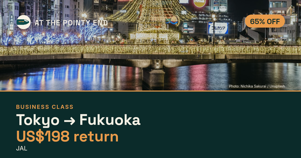 Business return to Fukuoka from US$198, about 65% off. Checked against live availability.